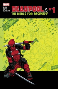 Deadpool & the Mercs for Money #1 Cover Image