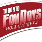 Toronto Fan Days Holiday Show Wrap-Up