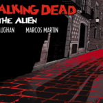 The Walking Dead: The Alien Review