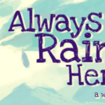 Always Raining Here: A Webcomic