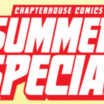 Chapterhouse Comics Summer Special 2016 Review