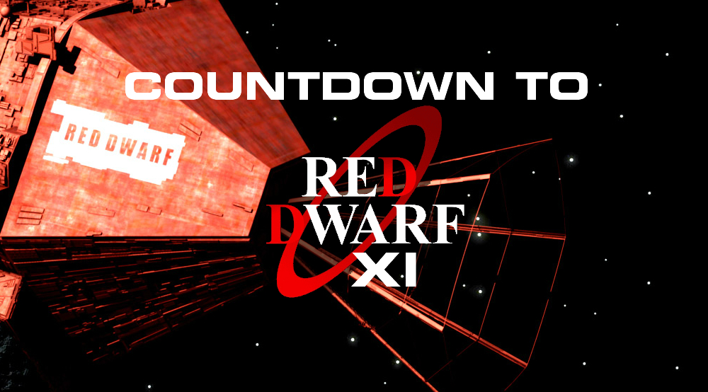 Countdown to Red Dwarf XI