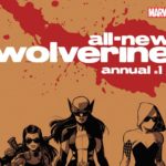 All-New Wolverine Annual #1 Review