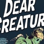 Dear Creature HC Review