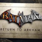 Batman: Return to Arkham to Take Remastered Titles to New Level