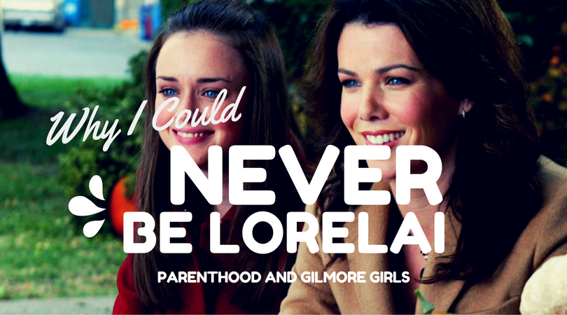 Never Be Lorelai