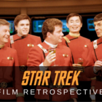 Star Trek Film Retrospective