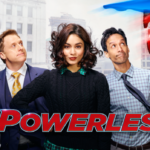 Powerless S01E01: Wayne or Lose Review