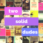 Two Solid Dudes Read Lullabies for Little Criminals by Heather O’Neill