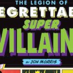 The Legion of Regrettable Supervillains: A Look at The Owl, Killer Moth, and Brainiac