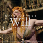 Will S01E01: The Play’s the Thing Recap & Review