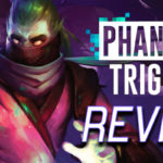 Indie Game Review: Phantom Trigger