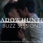 Shadowhunters Buzz Sessions 006