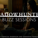 Shadowhunters Buzz Sessions 009