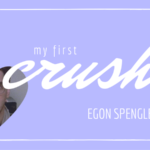 My First Crush: Egon Spengler
