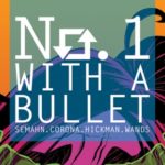 No. 1 With a Bullet #2 Review