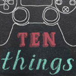 10 Things Video Games Can Teach Us Review