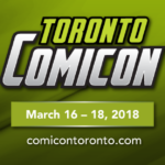 Toronto Comicon: Artists You Don’t Want to Miss