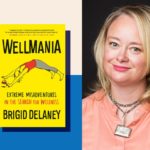 Book Review: Wellmania: Extreme Misadventures in the Search for Wellness