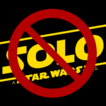 Why I’m Not Excited for Solo: A Star Wars Story