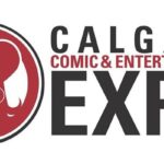 Calgary Comic and Entertainment Expo Recap