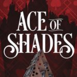 Book Review: Ace of Shades