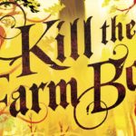 Kill The Farmboy Review