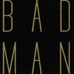 Book Review: Bad Man