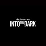 TV Review: Into The Dark – Down