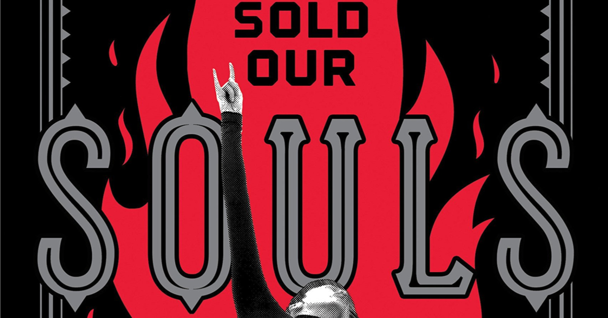 Sold your soul