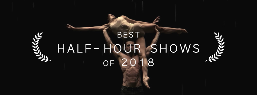 Best Half-Hour Shows of 2018