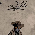 [REVIEW] ‘WYLDE’ IS AN AMBITIOUS COMIC WITH A MESSAGE