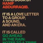 Go Ahead in the Rain: Notes to A Tribe Called Quest