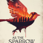 [PREVIEW] AS THE SPARROW FLIES: SOJOURNER’S SAGA BOOK ONE